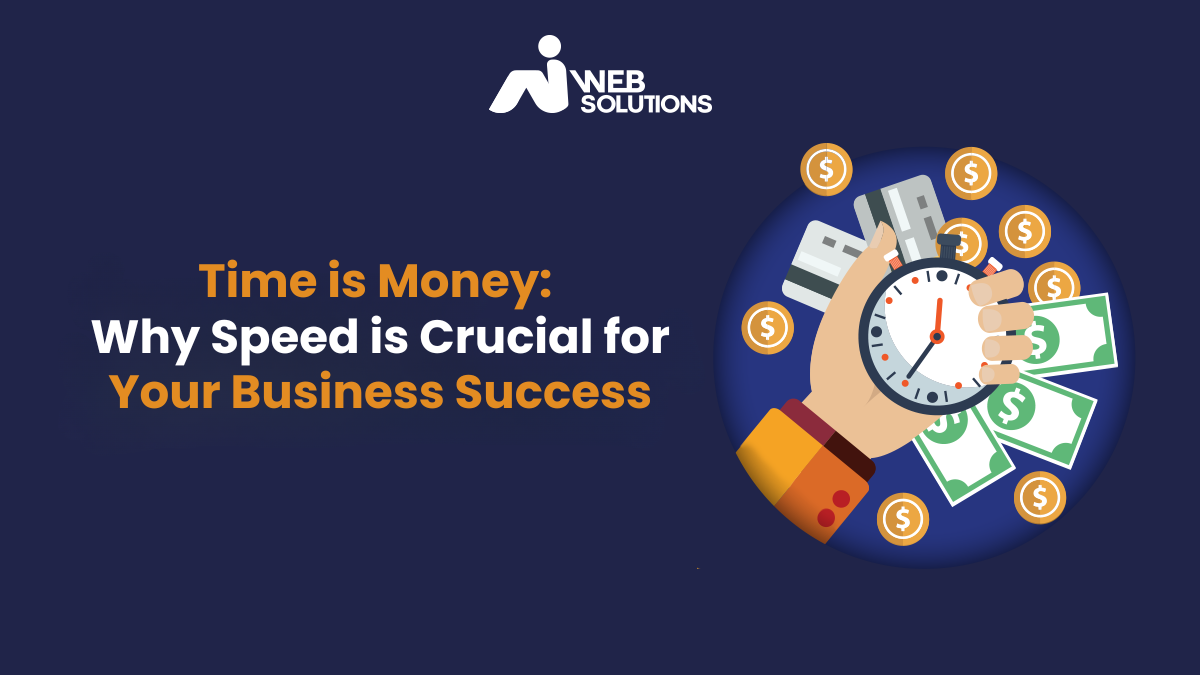 Time is Money: Why Speed is Crucial for Your Business Success
